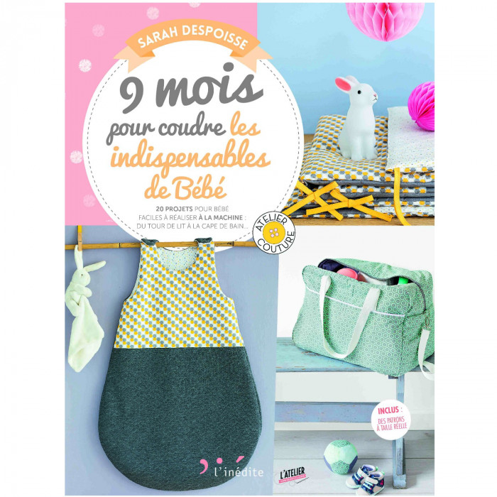 Livre de couture pour bébé : 72 créations couture DIY