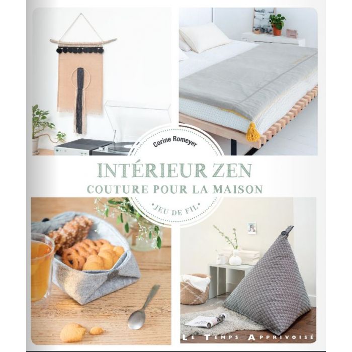 Intérieur zen : couture pour la maison / Corine Romeyer