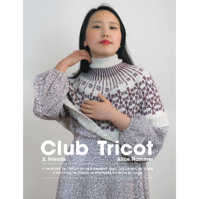 Club Tricot 2. Friends / Alice Hammer