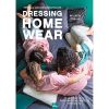Dressing homewear spécial grands débutants - Michèle Thénot