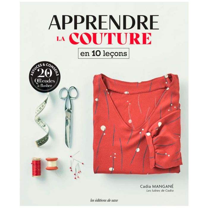 Apprendre la couture en 10 leçons - Cadia Mangané