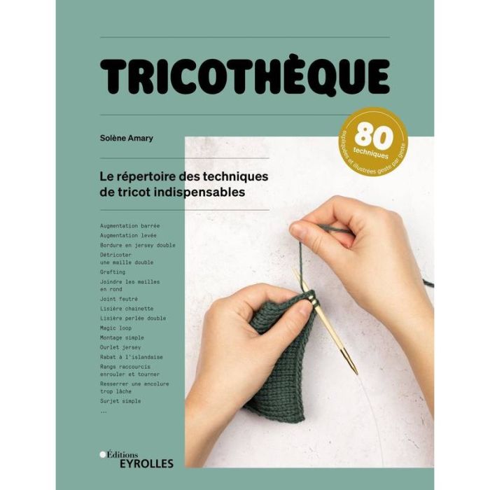 Tricothèque : le répertoire des techniques indispensables