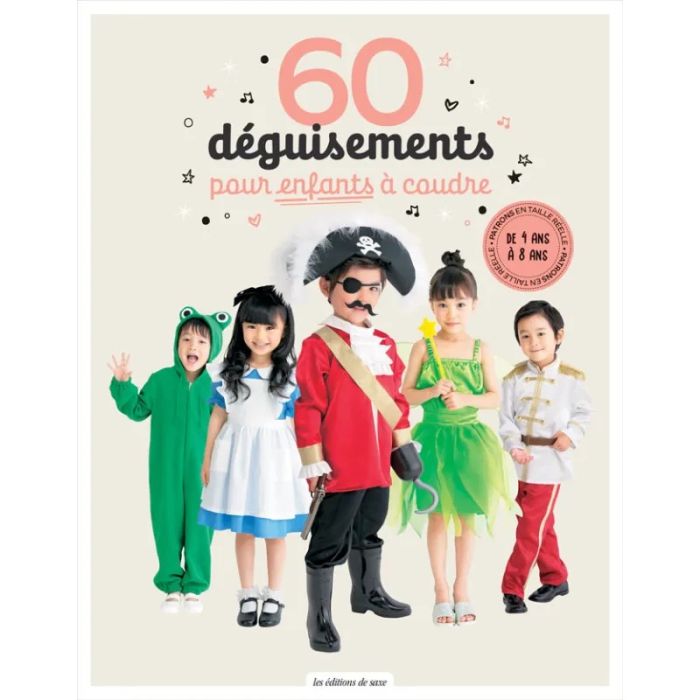 60 déguisements pour enfants à coudre