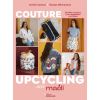 Couture Upcycling avec Maéli - 20 idées créatives
