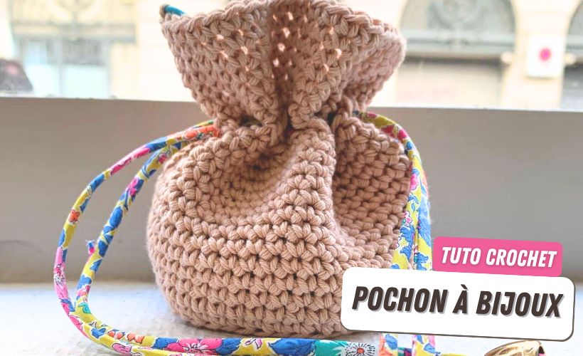 Tuto crochet : pochon à bijoux